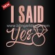 Hot Sale Rose Gold Metallic Vinyl I Said Yes Transfer Applique for Bridal